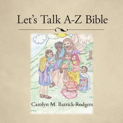 Let's Talk A-Z Bible 1