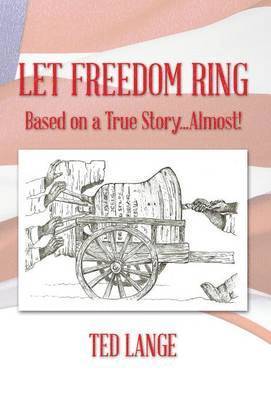 Let Freedom Ring 1