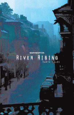 Mary Morton - River Rising, Häftad