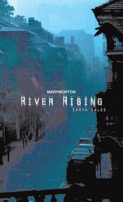 Mary Morton - River Rising, Inbunden