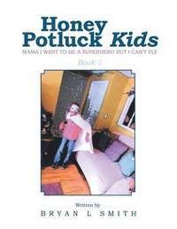bokomslag Honey Potluck Kids