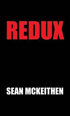 Sean McKeithen, Sean Mckeithen - Redux, Inbunden