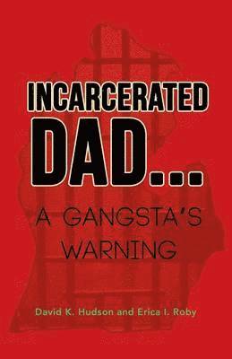 bokomslag Incarcerated Dad...