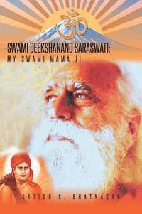 bokomslag Swami Deekshanand Saraswati