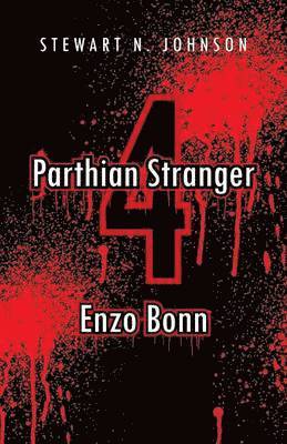 Stewart N Johnson - Parthian Stranger 4, Häftad
