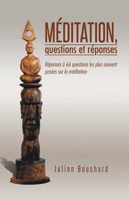 bokomslag Meditation, Questions Et Reponses