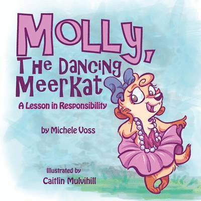 Michele Voss - Molly, the Dancing Meerkat, Häftad. Tillgänglighet: Lägg i varukorg