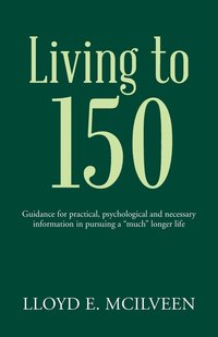 bokomslag Living to 150