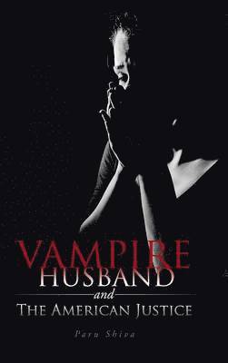 bokomslag Vampire Husband and the American Justice