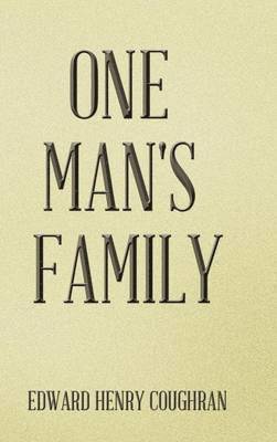 Edward Henry Coughran - One Man's Family, Inbunden