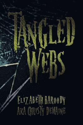 Tangled Webs 1