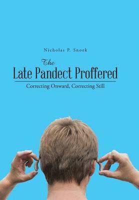 The Late Pandect Proffered 1