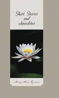 bokomslag Short Stories and Anecdotes
