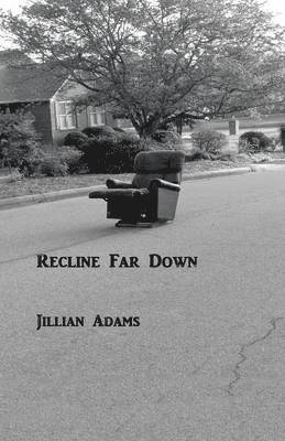 Recline Far Down 1