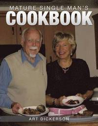 bokomslag Mature Single Man's Cookbook