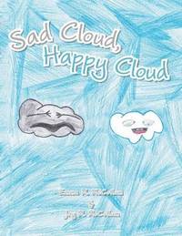 bokomslag Sad Cloud, Happy Cloud