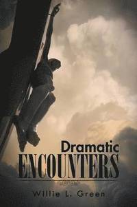 bokomslag Dramatic Encounters