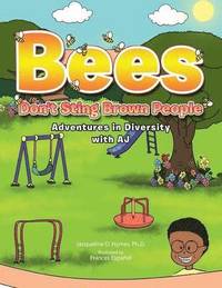 bokomslag Bees Don't Sting Brown People