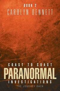 bokomslag Coast to Coast Paranormal Investigation