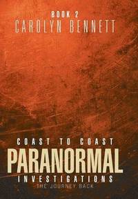 bokomslag Coast to Coast Paranormal Investigation