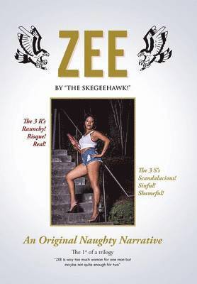 The Skegeehawk!, THE SKEGEEHAWK!, - Zee, Inbunden
