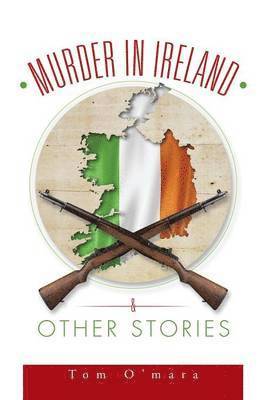 bokomslag Murder in Ireland & Other Stories