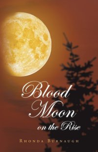 bokomslag Blood Moon on the Rise
