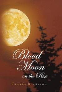 bokomslag Blood Moon on the Rise