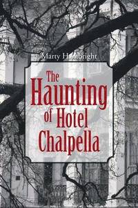 bokomslag The Haunting of Hotel Chalpella