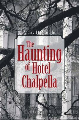 bokomslag Haunting of Hotel Chalpella