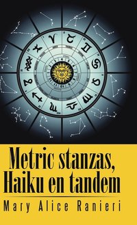 bokomslag Metric Stanzas, Haiku En Tandem