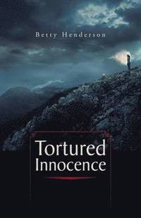 bokomslag Tortured Innocence