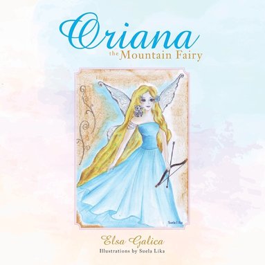 bokomslag Oriana the Mountain Fairy