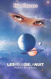 bokomslag Les Yeux de La Nuit