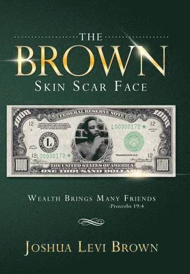 bokomslag The Brown Skin Scar Face