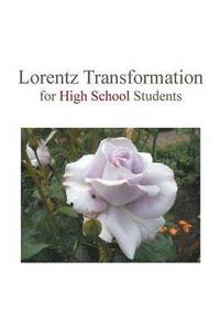 bokomslag Lorentz Transformation for High School Students