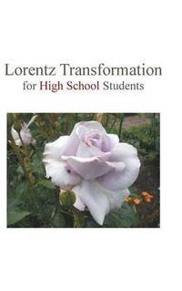 bokomslag Lorentz Transformation for High School Students
