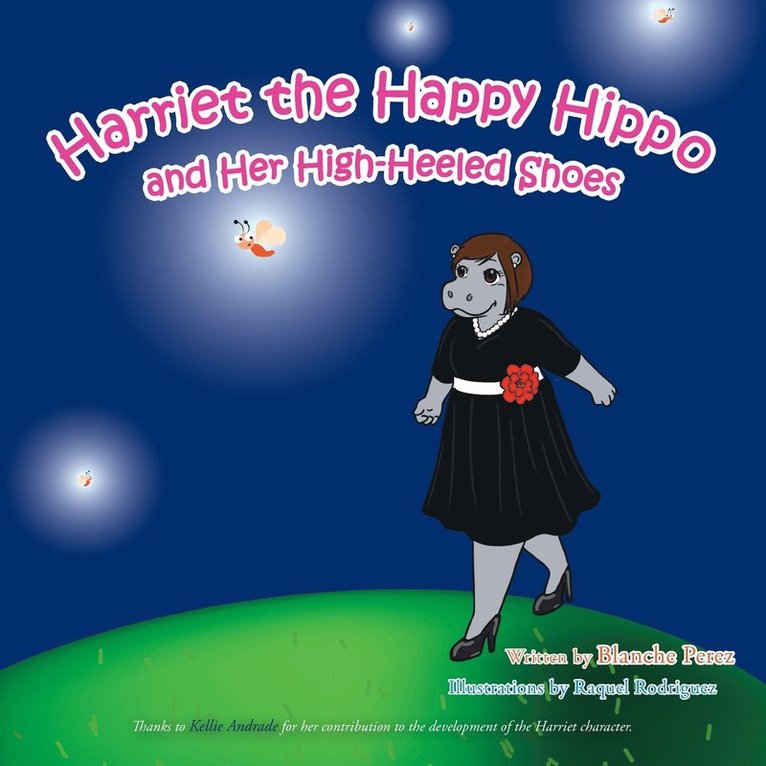 Harriet the Happy Hippo and Her High-Heeled Shoes 1