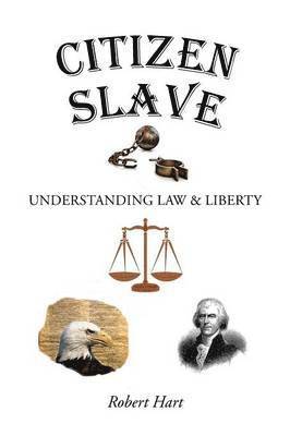 Robert Hart - Citizen Slave, Häftad