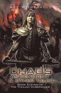 bokomslag Chaos Ascendant & Other Tales
