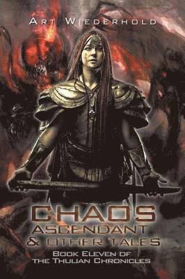 Chaos Ascendant & Other Tales 1