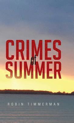 Crimes of Summer 1