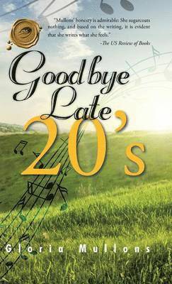 bokomslag Goodbye Late 20's