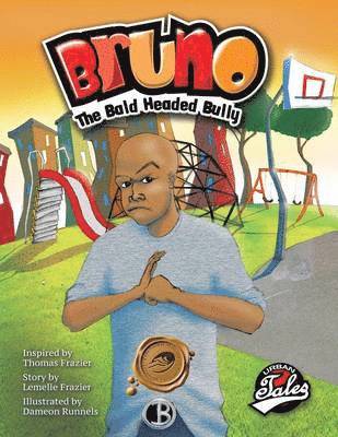 bokomslag Bruno the Bald Headed Bully
