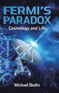 bokomslag FERMI'S PARADOX Cosmology and Life