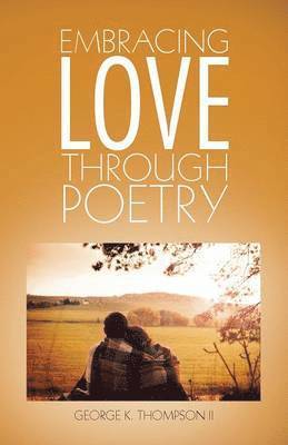 Embracing Love Through Poetry 1