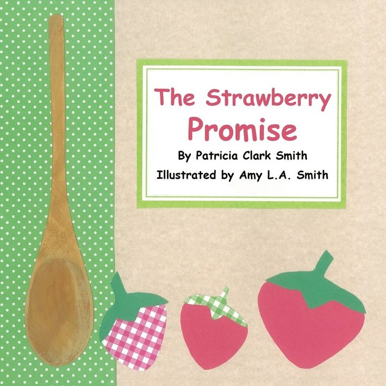 Patricia Clark Smith - Strawberry Promise, Häftad