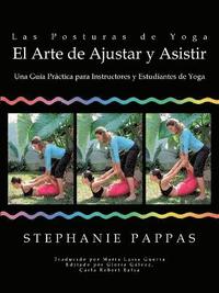 bokomslag Las Posturas de Yoga El Arte de Ajustar y Asistir