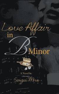 bokomslag Love Affair in B Minor