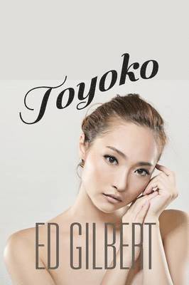 Ed Gilbert - Toyoko, Häftad